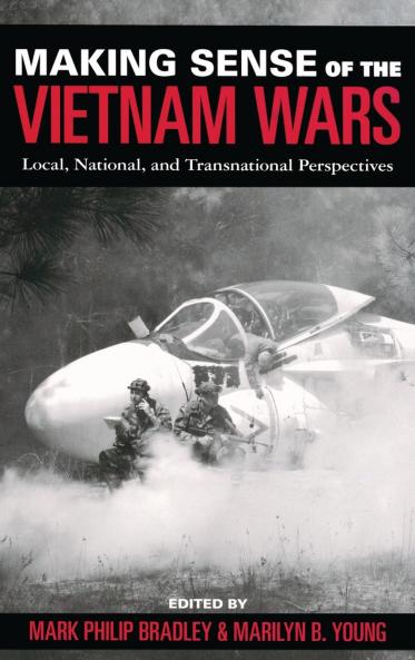 Making Sense of the Vietnam Wars