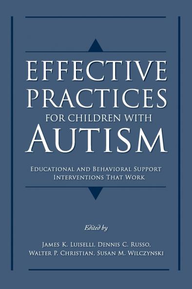 Effective Practices for Children with Autism