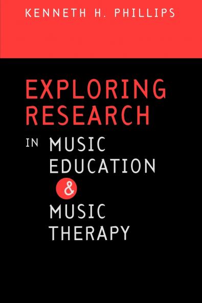 Exploring Research in Music Education and Music Therapy