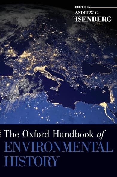 Oxford Handbook of Environmental History