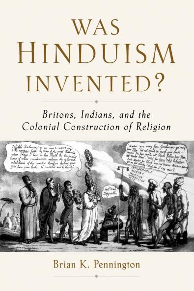 Was Hinduism Invented?