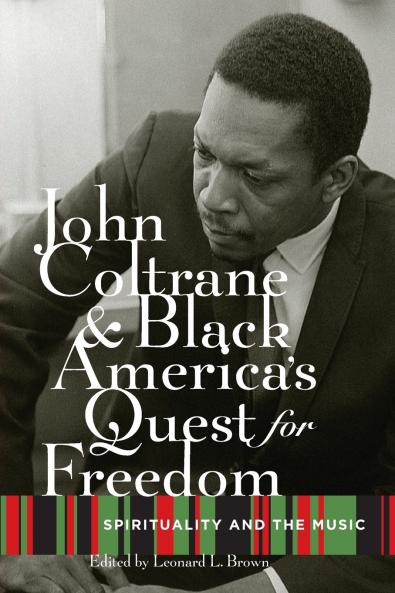John Coltrane and Black America's Quest for Freedom