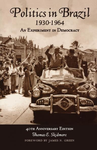 Politics in Brazil 1930-1964