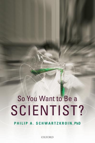 So You Want to Be a Scientist?
