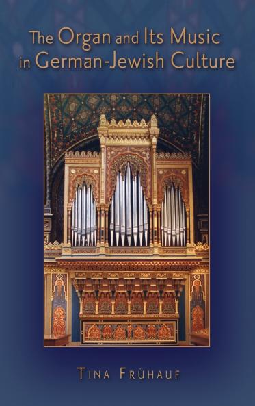 Organ and Its Music in German-Jewish Culture
