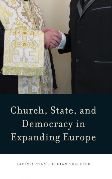 Church State and Democracy in Expanding Europe
