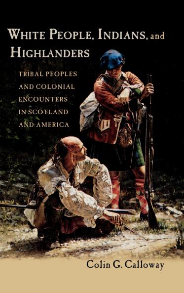 White People Indians and Highlanders