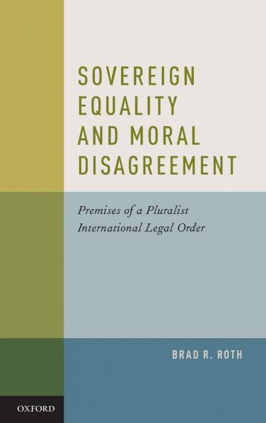 Sovereign Equality and Moral Disagreement