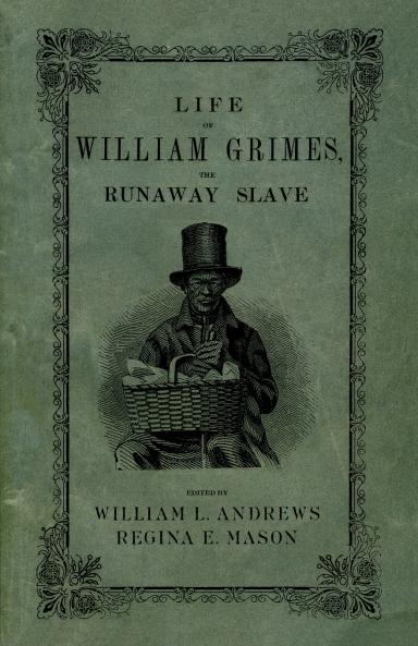 Life of William Grimes the Runaway Slave
