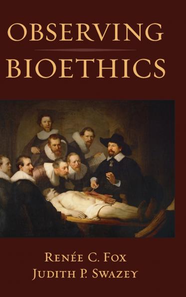 Observing Bioethics