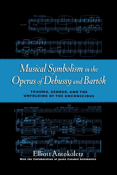 Musical Symbolism in the Operas of Debussy and Bartok