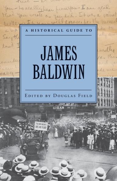 A Historical Guide to James Baldwin