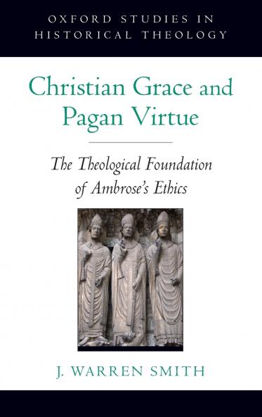 Christian Grace and Pagan Virtue