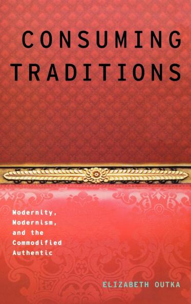 Consuming Traditions