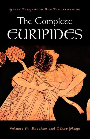 The Complete Euripides Volume IV
