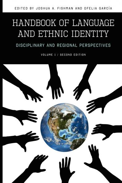 Handbook of Language & Ethnic Identity Volume I