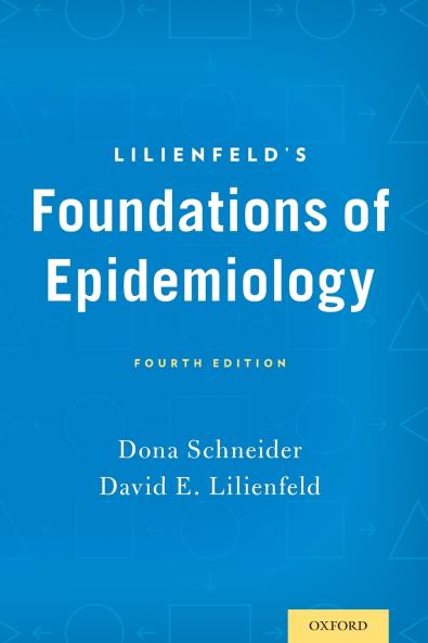 Lilienfeld's Foundations of Epidemiology (Revised)