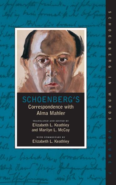 Schoenberg's Correspondence with Alma Mahler