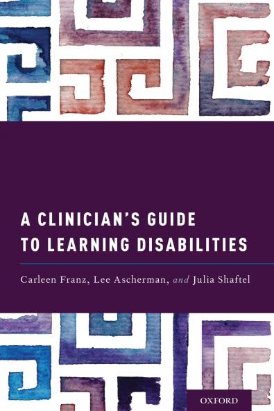 A Clinician's Guide to Learning Disabilities