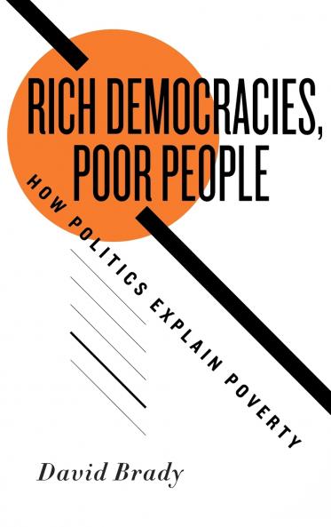 Rich Democracies Poor People How Politics Explain Poverty