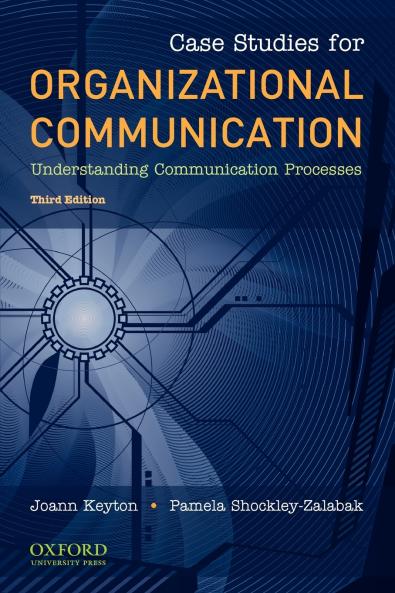 Case Studies for Organizational Communication