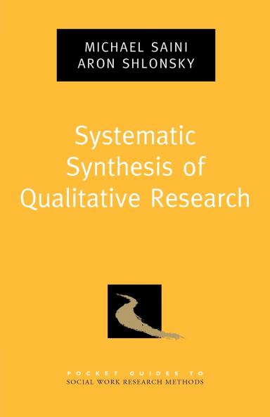 Systematic Synthesis of Qualitative Research