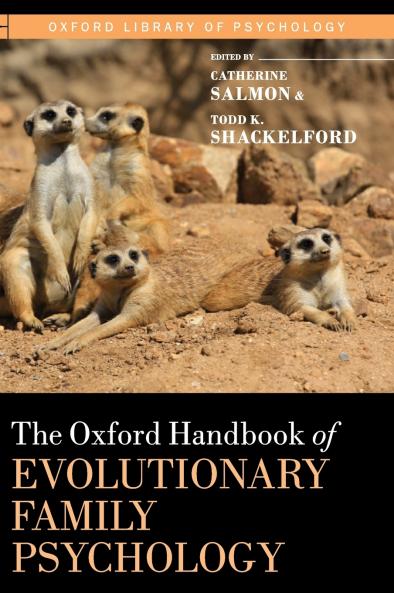 Oxford Handbook of Evolutionary Family Psychology