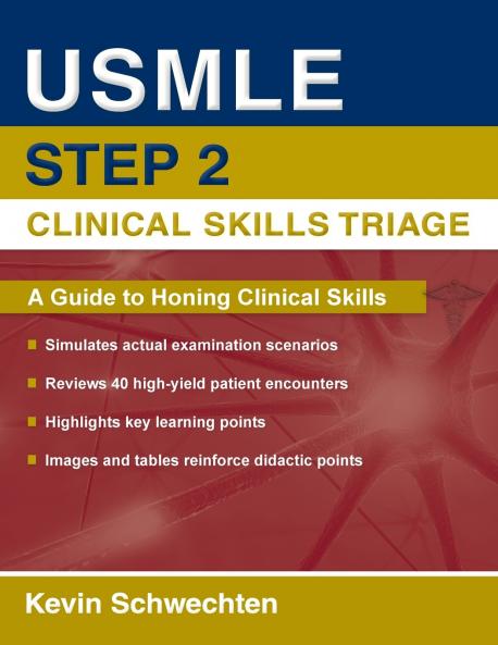USMLE Step 2 Clinical Skills Triage