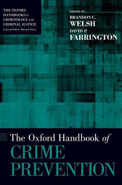 Oxford Handbook of Crime Prevention