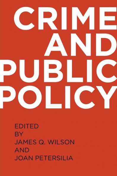 Crime and Public Policy (Revised)