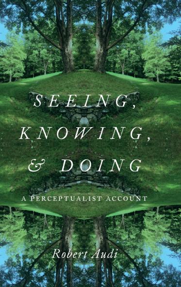 Seeing Knowing and Doing