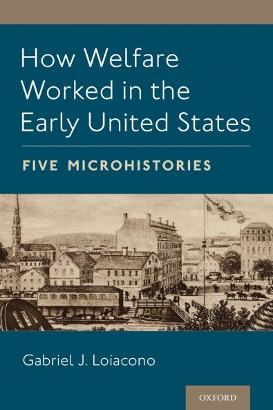 How Welfare Worked in the Early United States