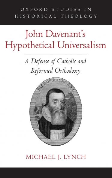 John Davenant's Hypothetical Universalism