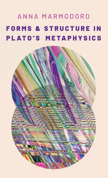 Forms and Structure in Plato's Metaphysics