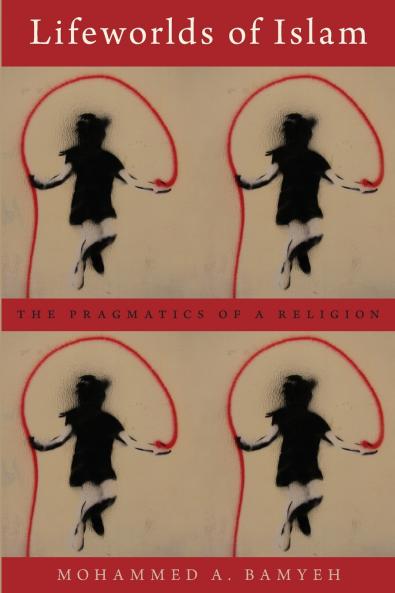 LIFEWORLDS OF ISLAM P