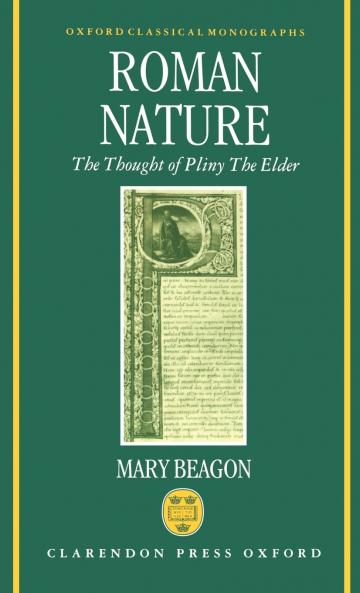 Roman Nature the Thought of Pliny of Elder