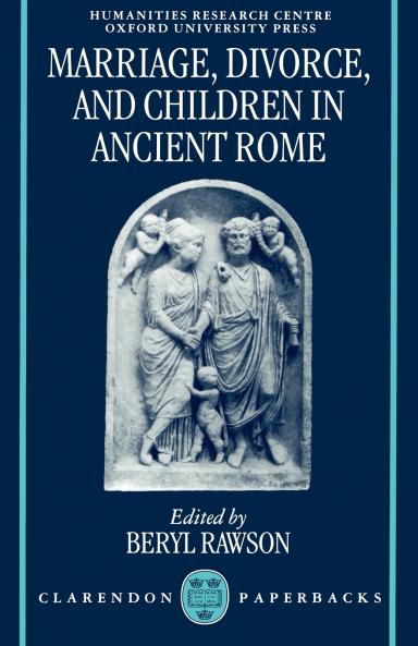 Marriage Divorce and Children in Ancient Rome