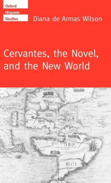 Cervantes the Noval and the New World