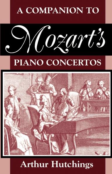 A Companion to Mozart's Piano Concertos