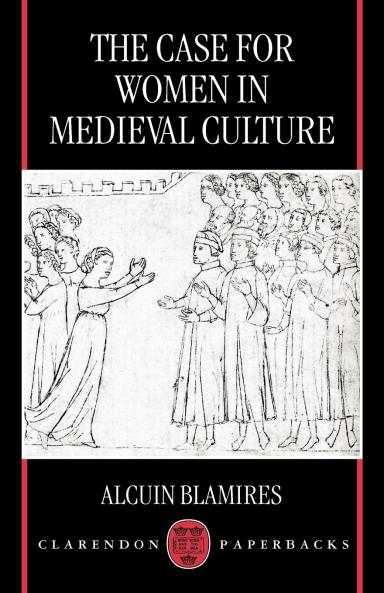 The Case for Women in Medieval Culture