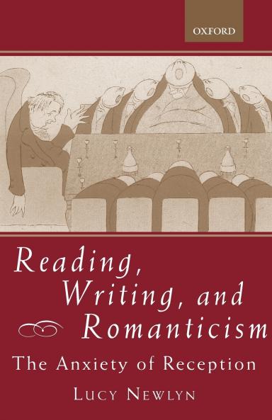 Reading Writing and Romanticism