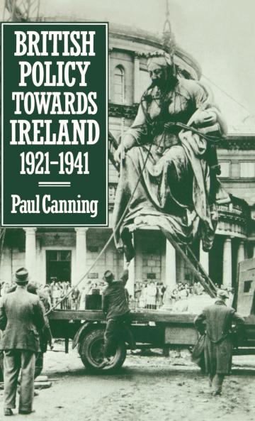 British Policy Towards Ireland 1921-1941