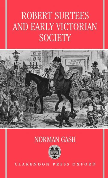 Robert Surtees & Early Victorian Society