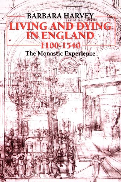 Living and Dying in England 1100-1540