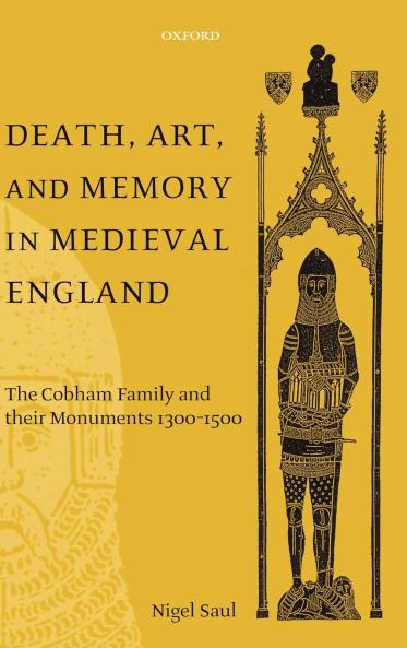 Death Art and Memory in Medieval England
