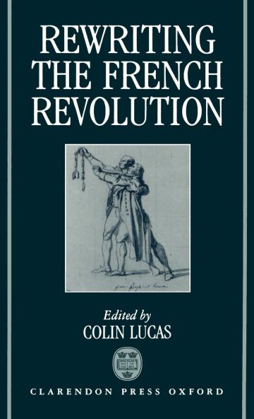 Rewriting the French Revolution