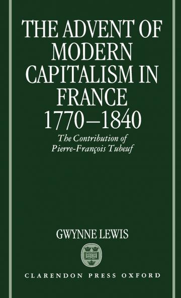 The Advent of Modern Capitalism in France 1770-1840