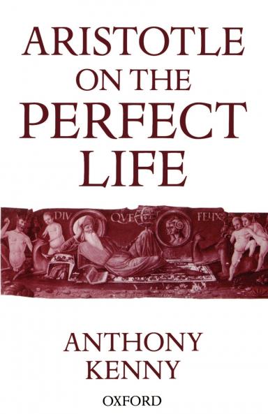 Aristotle on the Perfect Life