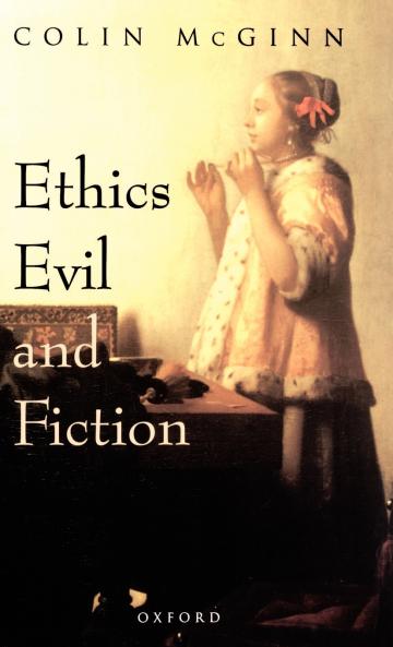 Ethics Evil and Fiction