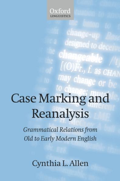Case Marking and Reanalysis